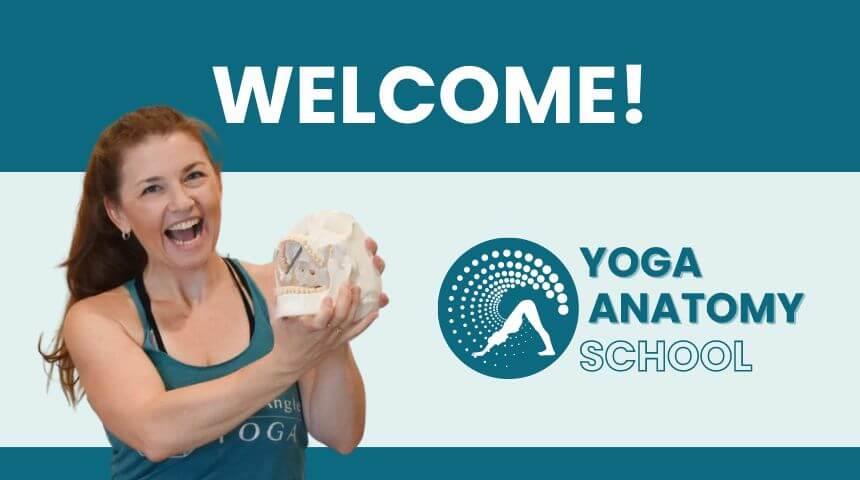 Welcome to Yoga Anatomy School